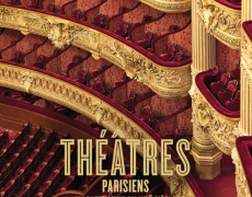 Théâtres parisiens – Texte de Jean-Claude Yon Photographies de Sabine Hartl et Olaf-Daniel Meyer