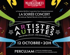 Soirée concert événementielle, dédiée et animée par des autistes musiciens. Théâtre des Variétés. le 12 octobre .